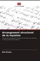 Pat Precin - Arrangement structurel de la myosine