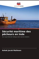 Ashok Jacob Mathews - Sécurité maritime des pêcheurs en Inde