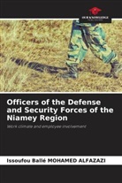 Issoufou Ballé MOHAMED ALFAZAZI - Officers of the Defense and Security Forces of the Niamey Region