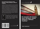 Saleh Haqshenas - El concepto del tiempo; Henri Bergson, Sadeq Hedayat y William Faulkner