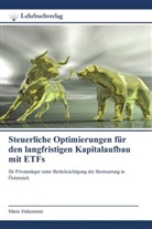 Mario Einkemmer - Steuerliche Optimierungen für den langfristigen Kapitalaufbau mit ETFs