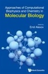 Emil Alexov, Emil Alexov - Approaches Of Computational Biophysics And Chemistry In Molecular Biology