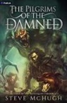 Steve McHugh - The Pilgrims of the Damned
