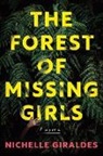 Nichelle Giraldes - The Forest of Missing Girls