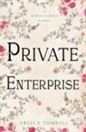 Angela Thirkell - Private Enterprise