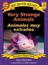 Sindy Mckay - We Both Read: Very Strange Animals / Animales Muy Extraños (Bilingual in English and Spanish)