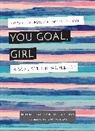 Meleah Bowles, Elise Williams Rikard - You Goal, Girl