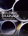 Kemi Adeyeye, John Griggs, Griggs John - Building Drainage