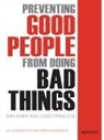 Brian Anderson, John Mutch - Preventing Good People From Doing Bad Things