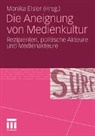 Monika Elsler - Die Aneignung von Medienkultur
