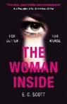 E G Scott, E. G. Scott - The Woman Inside