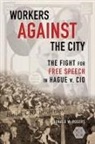 Donald W. Rogers - Workers Against the City