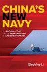 Dr. Xiaobing Li, Xiaobing Li - China's New Navy