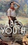 William Bartelt, William Claybourn Bartelt, William E Bartelt, Joshua Claybourn, Joshua A Claybourn - Abe''s Youth