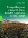 Charles M. Crisafulli, Virginia H. Dale - Ecological Responses at Mount St. Helens: Revisited 35 years after the 1980 Eruption