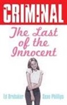 Ed Brubaker, Ed Brubaker, Sean Phillips - Criminal Volume 6: Last of the Innocent (New Edition)
