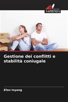 Efon Inyang - Gestione dei conflitti e stabilità coniugale