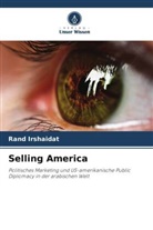 Rand Irshaidat - Selling America