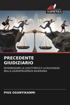 Pius Osunyikanmi - PRECEDENTE GIUDIZIARIO