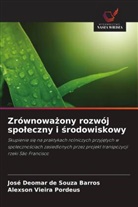 José Deomar de Souza Barros, Alexson Vieira Pordeus - Zrównowazony rozwój spoleczny i srodowiskowy