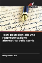 Manjinder Kaur - Testi postcoloniali: Una rappresentazione alternativa della storia