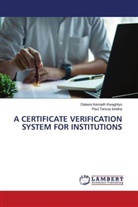 Paul Tersue IORLAHA, Dekera Kenneth Kwaghtyo - A CERTIFICATE VERIFICATION SYSTEM FOR INSTITUTIONS
