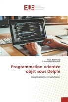 F. Imene BELHEOUANE, Salim Bennoud - Programmation orientée objet sous Delphi