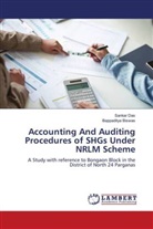 Bappaditya Biswas, Sankar Das - Accounting And Auditing Procedures of SHGs Under NRLM Scheme