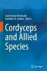 Sunil Kumar Deshmukh, Sunil Kumar Deshmukh, R Sridhar, Kandikere R. Sridhar - Cordyceps and Allied Species