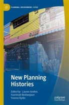 Lauren Andres, Yasminah Beebeejaun, Yvonne Rydin - New Planning Histories