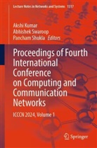 Akshi Kumar, Pancham Shukla, Abhishek Swaroop - Proceedings of Fourth International Conference on Computing and Communication Networks