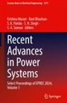 Ravi Bhushan, S K Parida et al, Krishna Murari, S. K. Parida, S. N. Singh, S. A. Soman - Recent Advances in Power Systems