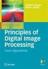 Mark J Burge, Mark J. Burge, Wilhelm Burger - Principles of Digital Image Processing