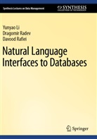 Yunyao Li, Dragomir Radev, Davood Rafiei - Natural Language Interfaces to Databases