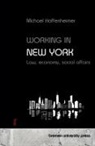 Michael Hoffenheimer - Working in New York