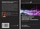 A. K. Awasthi, Arun Kumar Garov - Modelado dinámico relacionado con aplicaciones matemáticas