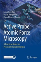 Ivo W Rangelow, Ivo W. Rangelow, Fangzhou Xia, Kamal Youcef-Toumi - Active Probe Atomic Force Microscopy