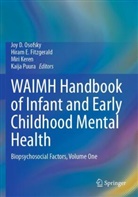 Hiram E Fitzgerald, Hiram E. Fitzgerald, Miri Keren, Miri Keren et al, Joy D. Osofsky, Kaija Puura - WAIMH Handbook of Infant and Early Childhood Mental Health