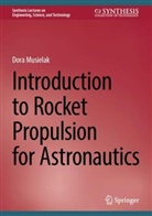 Dora Musielak - Introduction to Rocket Propulsion for Astronautics
