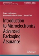 Navid Asadizanjani, Dali, Hamed Dalir, Him Reddy Kottur, Himanandhan Reddy Kottur, Himanandhan Reddy Kottur_ - Introduction to Microelectronics Advanced Packaging Assurance
