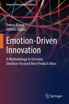 Teresa Alaniz, Stefano Biazzo - Emotion-Driven Innovation