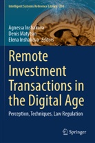 Agnessa Inshakova, Elena Inshakova, Denis Matytsin - Remote Investment Transactions in the Digital Age