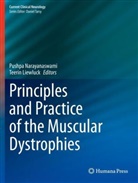 Liewluck, Teerin Liewluck, Pushpa Narayanaswami - Principles and Practice of the Muscular Dystrophies