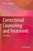 Peter C Kratcoski, Peter C. Kratcoski - Correctional Counseling and Treatment