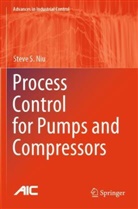Steve S Niu, Steve S. Niu - Process Control for Pumps and Compressors