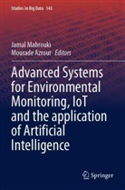 Azrour, Mourade Azrour, Jamal Mabrouki - Advanced Systems for Environmental Monitoring, IoT and the application of Artificial Intelligence