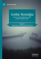 Simon Bacon, Bronk-Bacon, Katarzyna Bronk-Bacon - Gothic Nostalgia