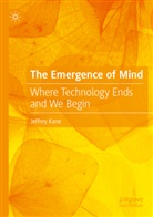 Jeffrey Kane - The Emergence of Mind