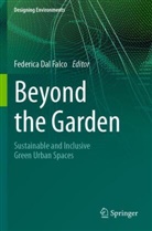 Federica Dal Falco - Beyond the Garden