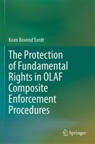 Koen Bovend'Eerdt - The Protection of Fundamental Rights in OLAF Composite Enforcement Procedures